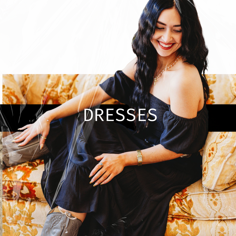 DRESSES