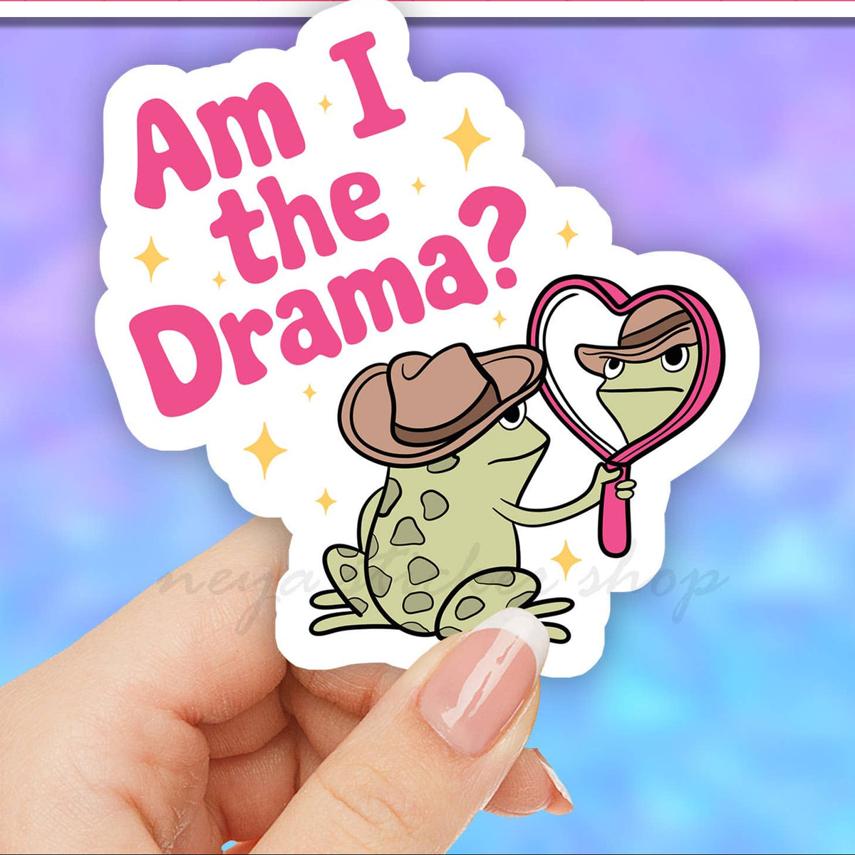 Cowboy frog Am I the drama sticker 3"