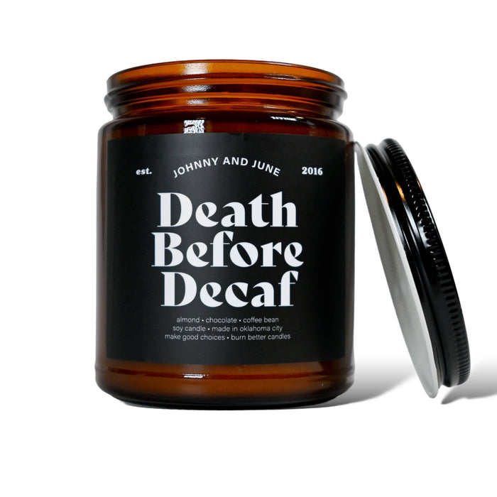 Death Before Decaf 8oz Soy Candle