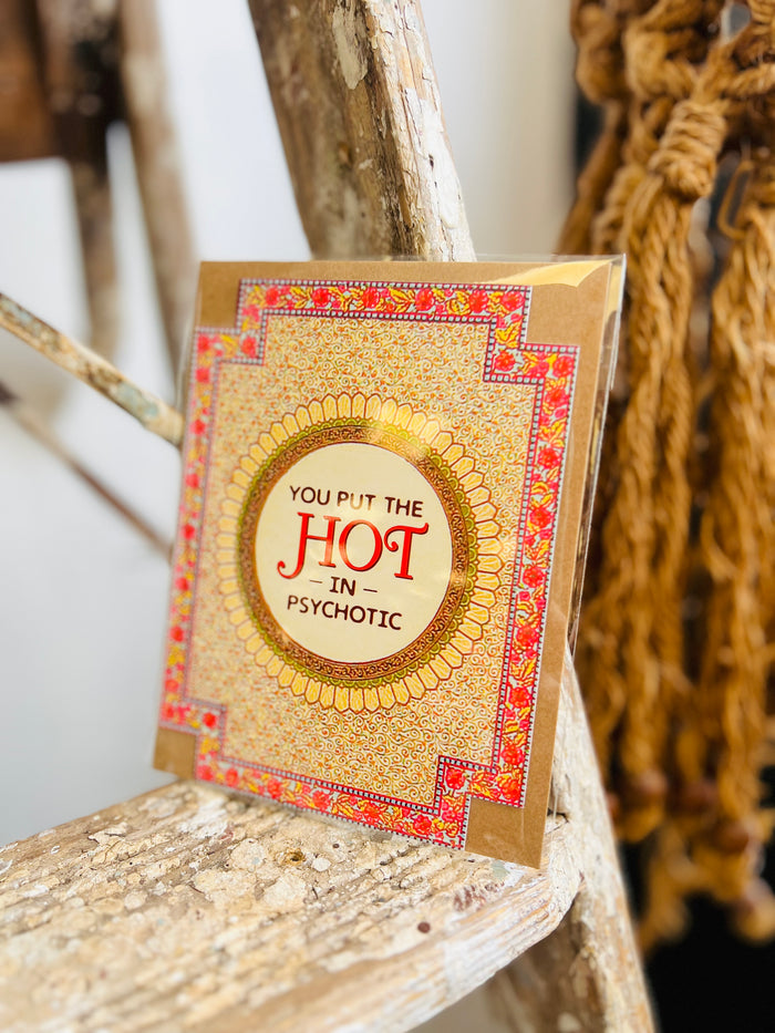 Hot in Psychotic Card