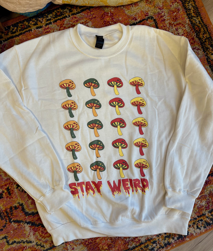 Stay Weird Mushroom Sweatshirt + BF