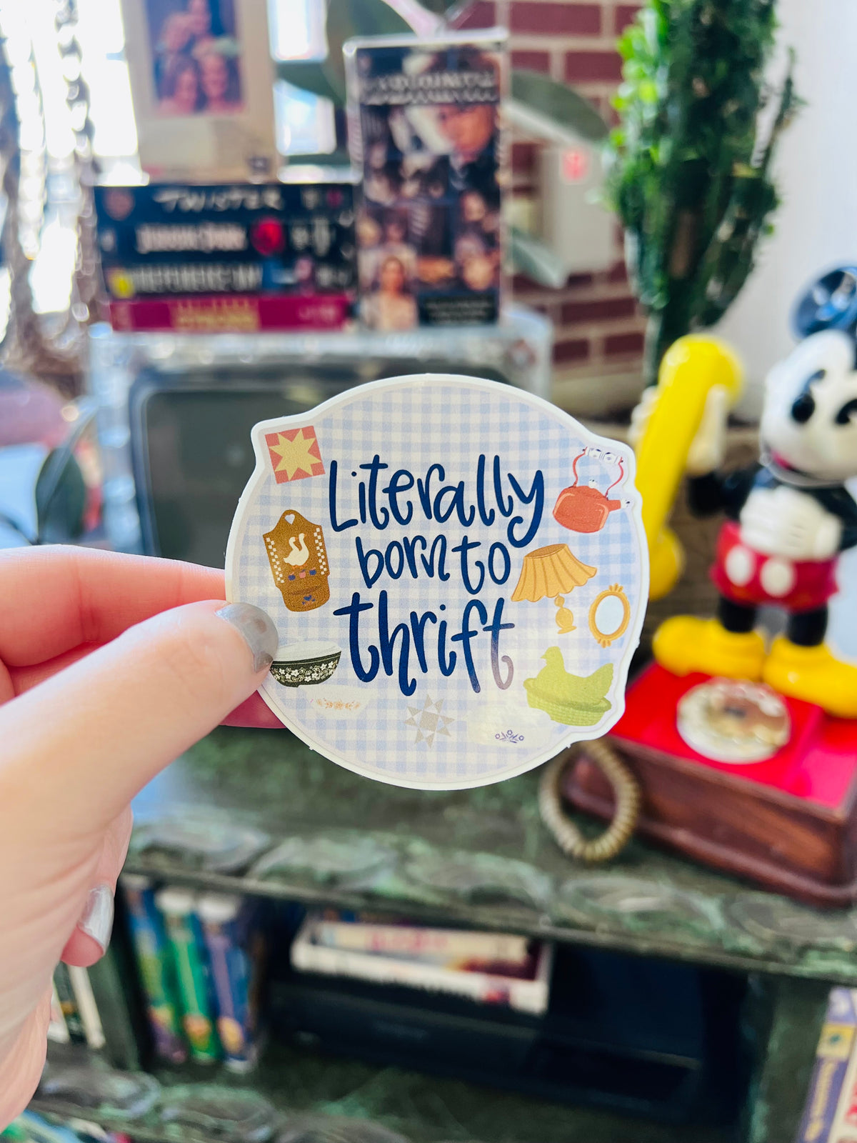 Literally Born To Thrift Sticker