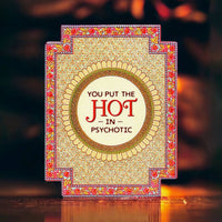Hot in Psychotic Card