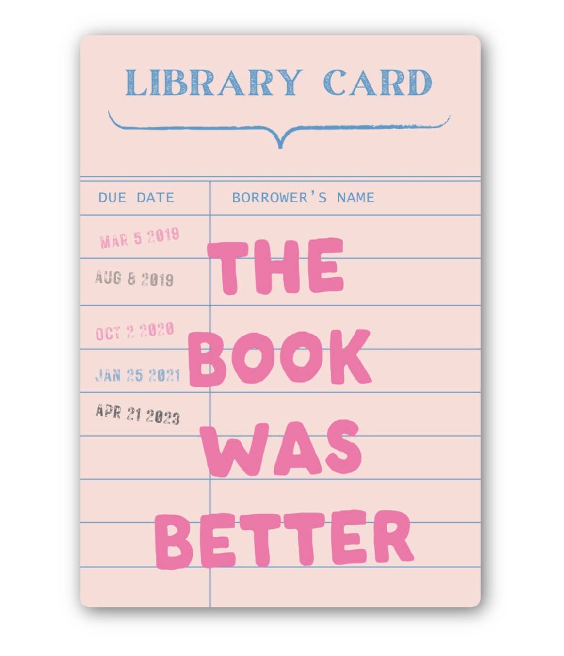 The Book Was Better Sticker