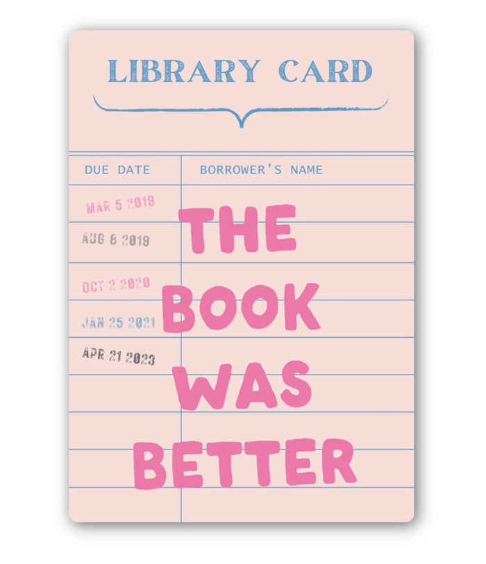 The Book Was Better Sticker